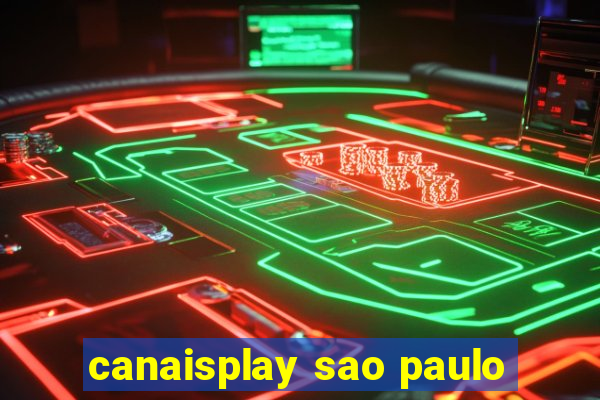 canaisplay sao paulo